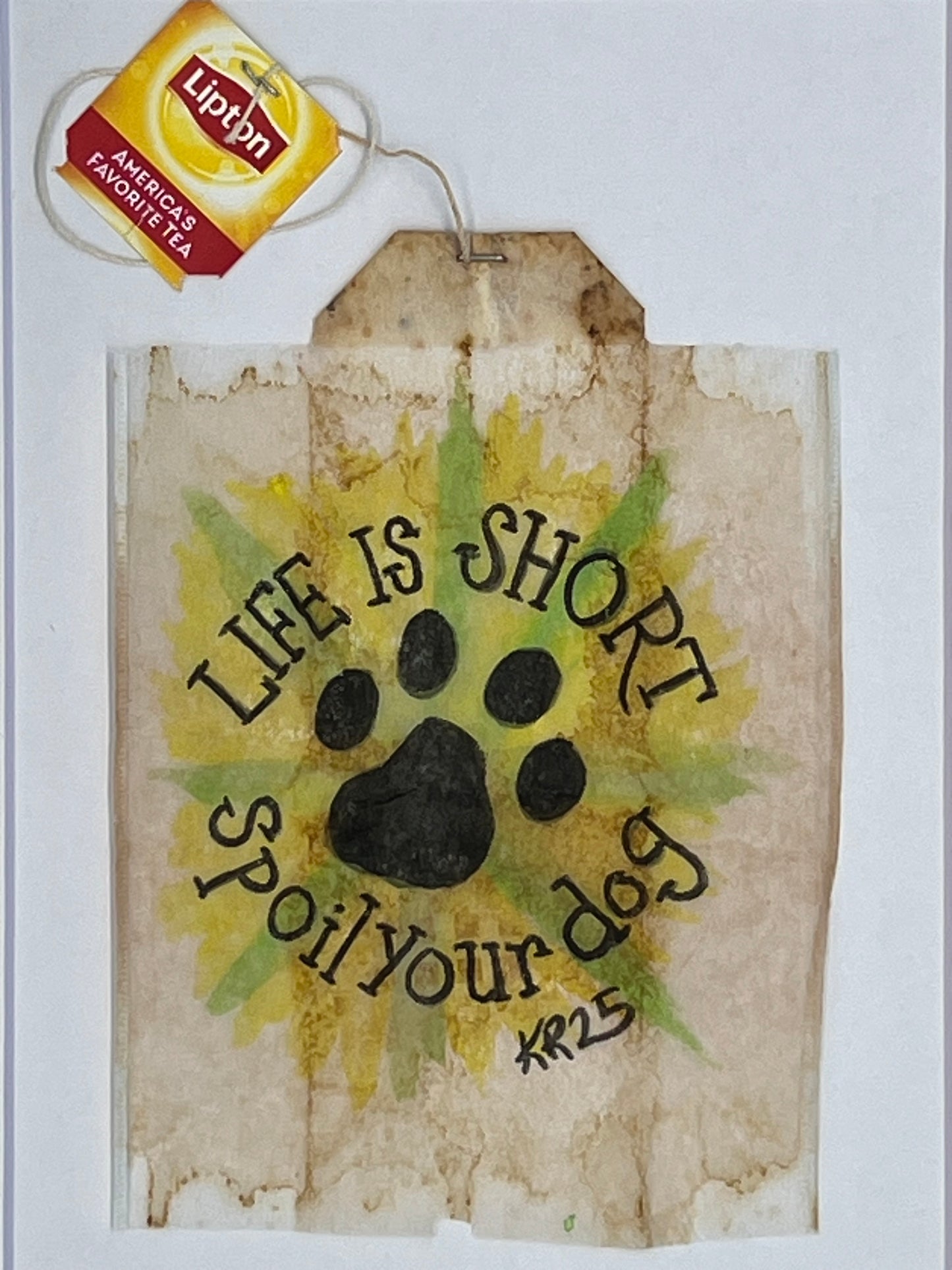 Life is Short Spoil your Dog