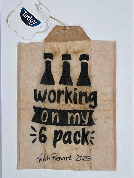 Working on my 6 pack