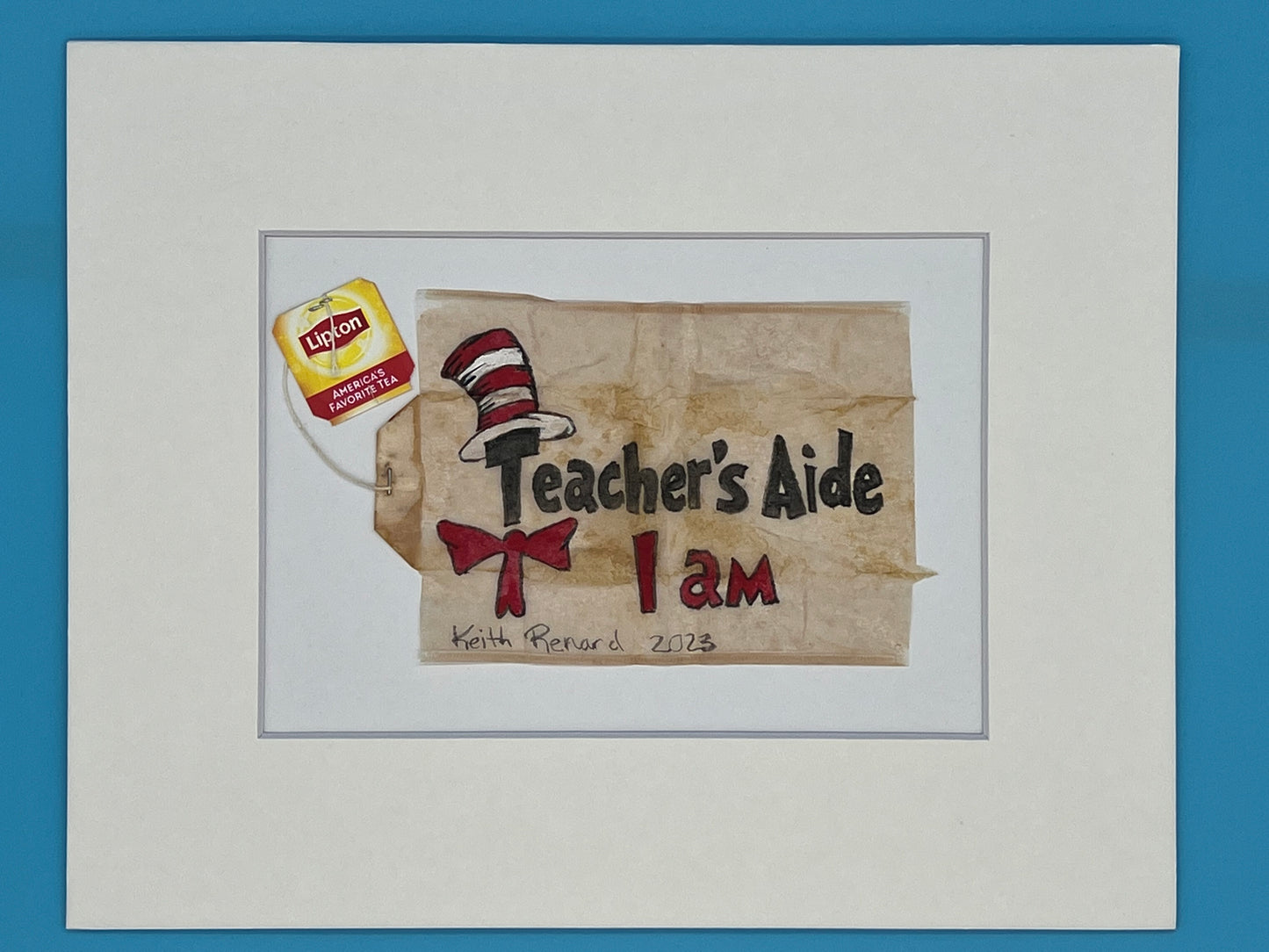 Cat in the Hat Teacher's Aide I am.