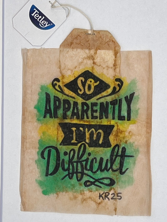 So apparently, I'm Difficult