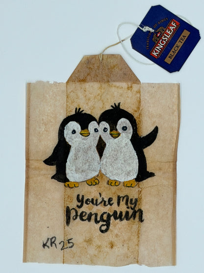 Teabag greeting card You're my penguin