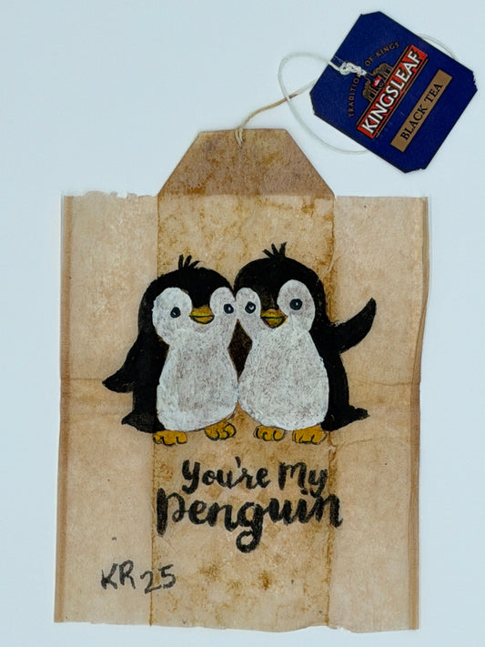 Teabag greeting card You're my penguin