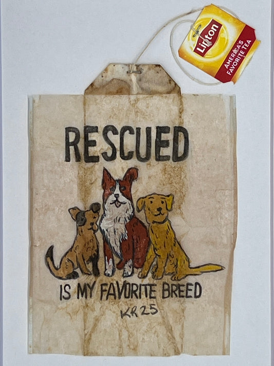 rescued is my favorite breed