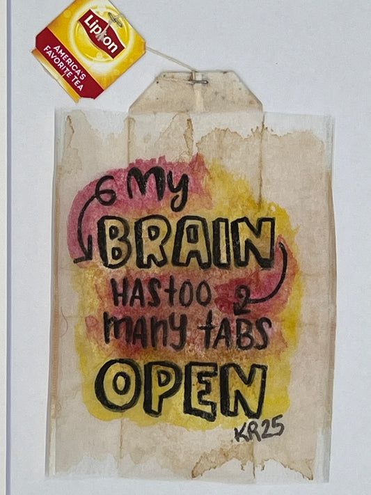 My brain has too many tabs open