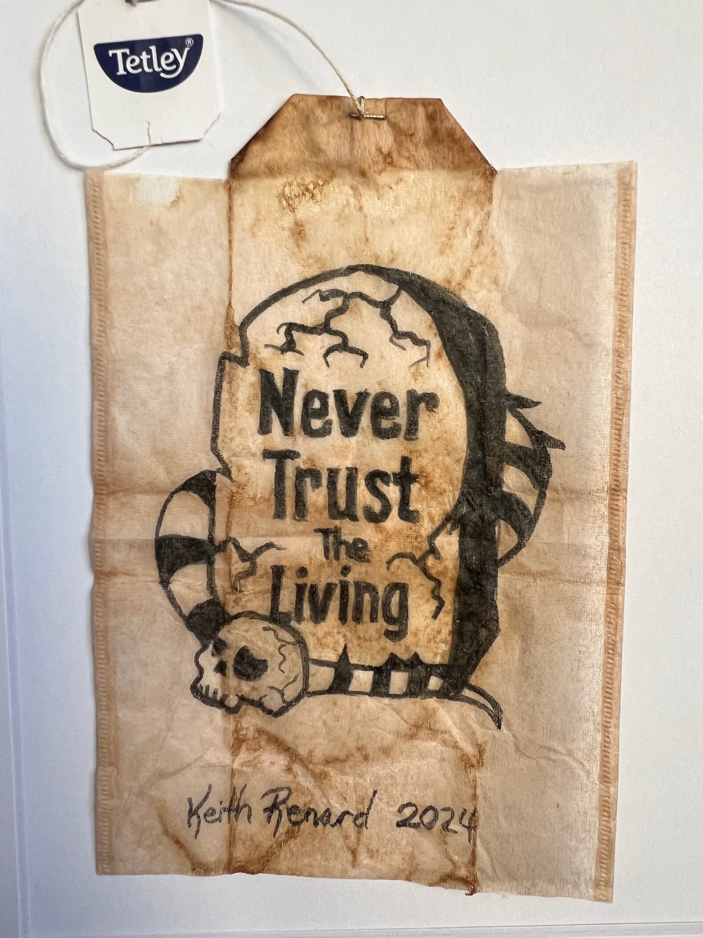 Never trust the living